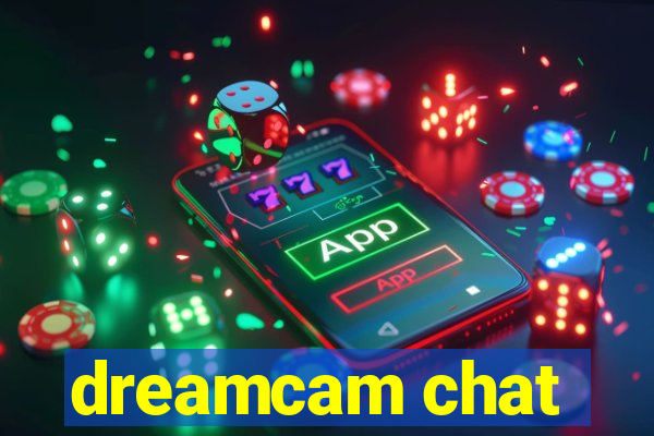 dreamcam chat